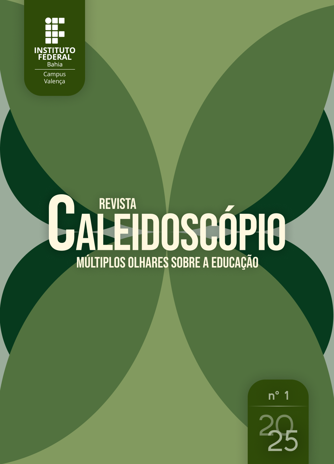 					Visualizar v. 1 n. 1 (2025): Caleidoscópio: múltiplos olhares sobre a educação
				